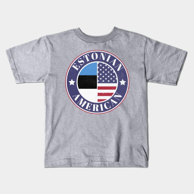 Proud Estonian-American Badge - Estonia Flag Kids T-Shirt by Yesteeyear